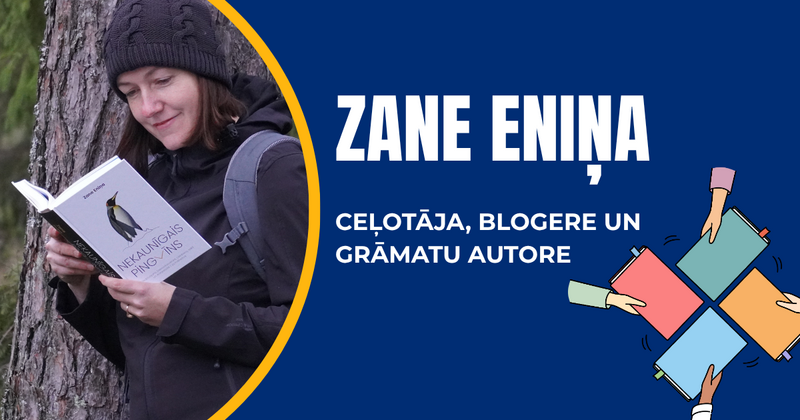 LU Grāmatu klubā maijā – tikšanās ar ceļotāju, blogeri un grāmatu autori Zani Eniņu