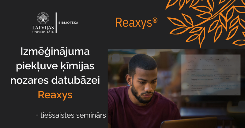 Izmēģinājuma piekļuve Reaxys ķīmijas nozares datubāzei