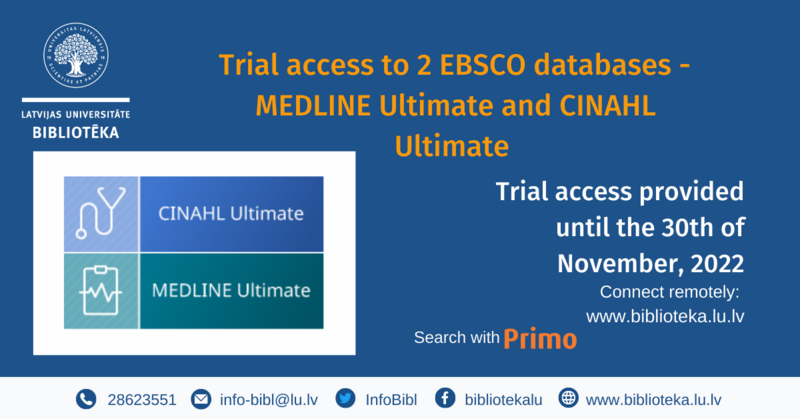 The Library of the UL invites users to take advantage of trial access to 2 EBSCO databases - MEDLINE Ultimate un CINAHL Ultimate