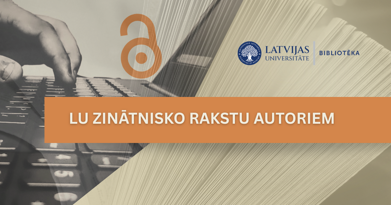 Aicinām zinātnisko rakstu autorus izmantot publicēšanās izmaksu atlaides
