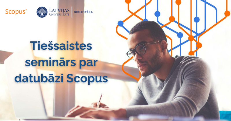 Tiešsaistes seminārs par datubāzi Scopus
