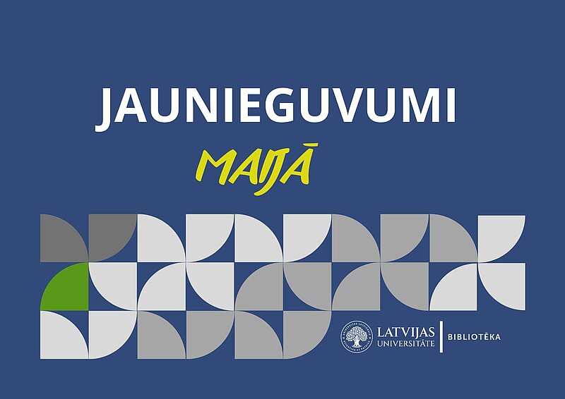 Bibliotēkas jaunieguvumi maijā
