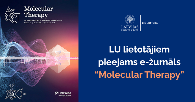 LU lietotājiem datubāzē ScienceDirect tagad pieejams e-žurnāls “Molecular Therapy”