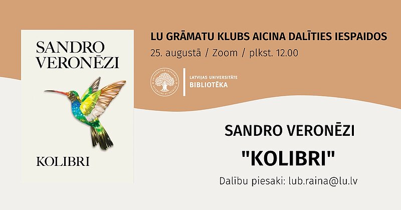 LU grāmatu klubs aicina lasīt Sandro Veronēzi romānu "Kolibri" un pievienoties diskusijai