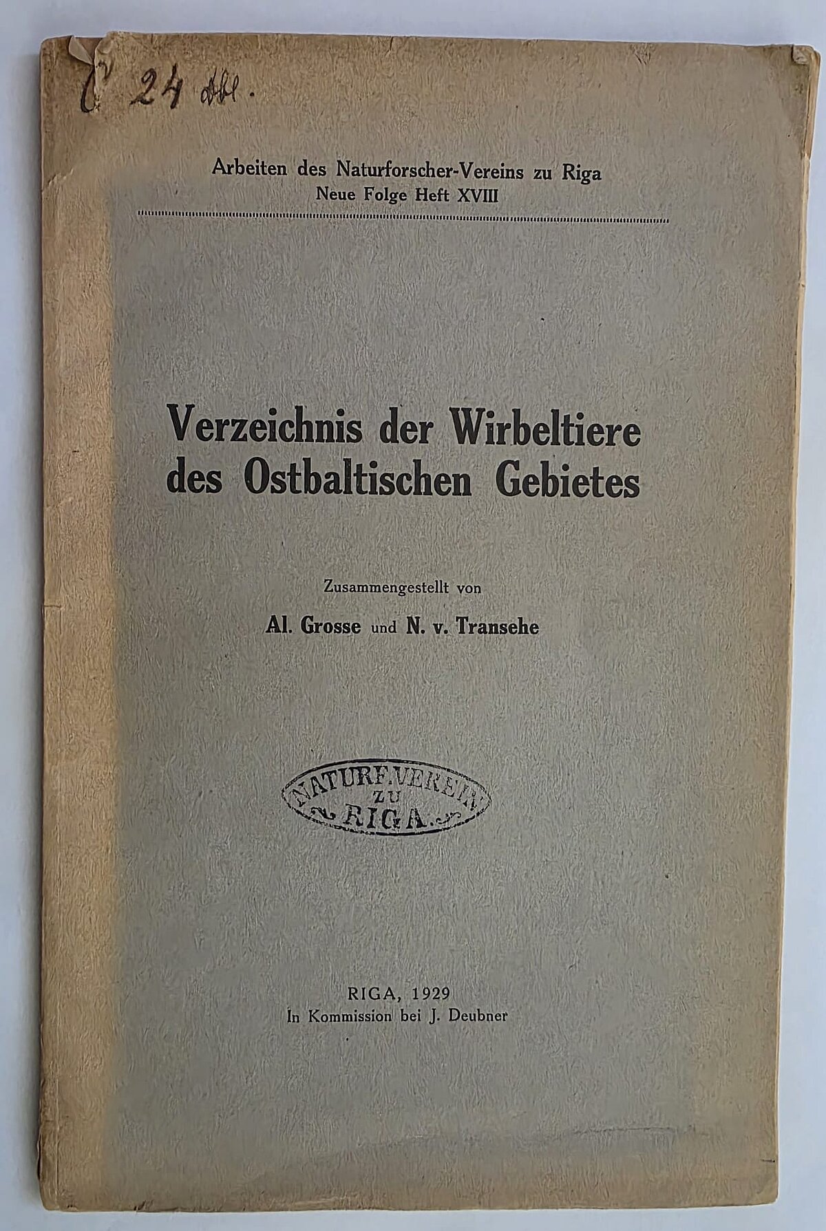 N. Tranzē N, A. Grosse. "Verzeichnis der Wirbeltiere des Ostbaltischen Gebietes", 1929. gads. N. Tranzē N, A. Grosse. "Verzeichnis der Wirbeltiere des Ostbaltischen Gebietes", 1929. gads.