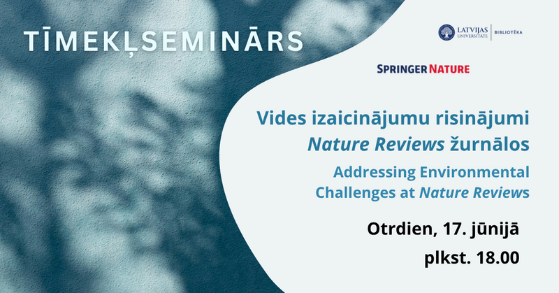 Tīmekļseminārs par vides izaicinājumu risinājumiem Nature Reviews žurnālos